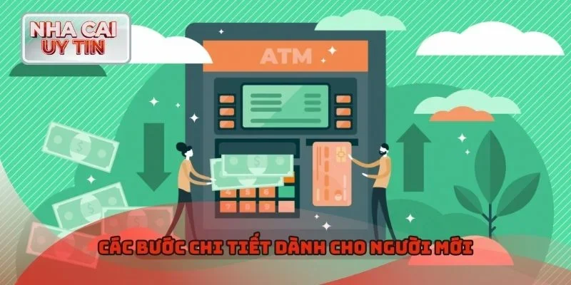 Các bước chi tiết dành cho người mới