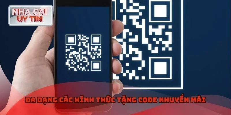 Đa dạng các hình thức tặng code khuyến mãi
