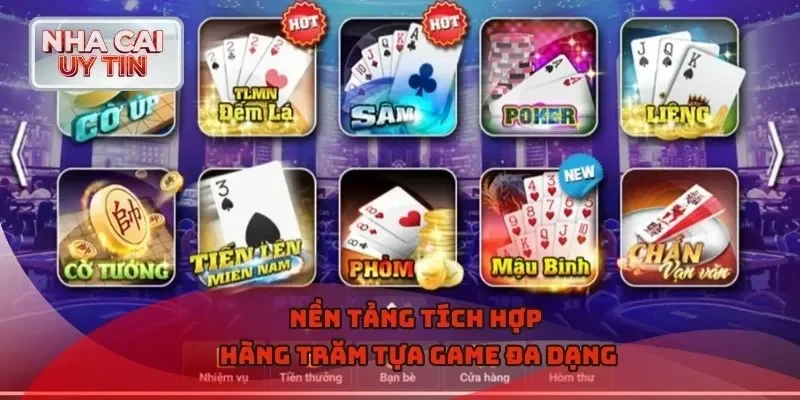 Nền tảng tích hợp hàng trăm tựa game đa dạng